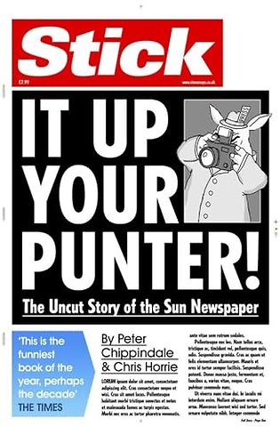 Stick It Up Your Punter!