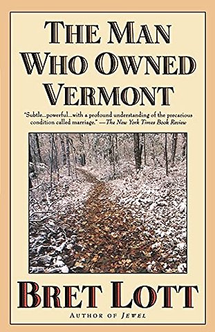 The Man Who Owned Vermont