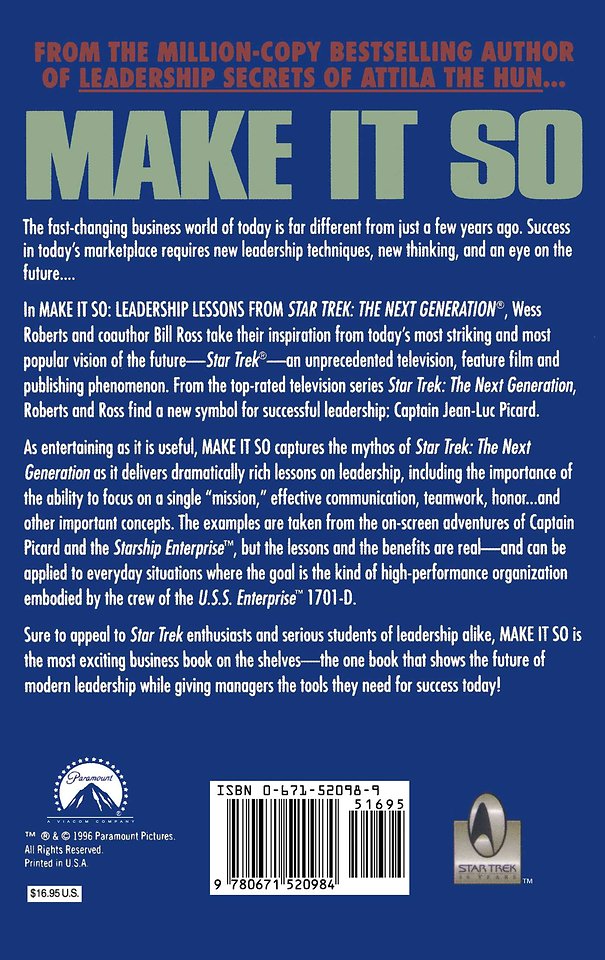 Make It So: Leadership Lessons from Star Trek: The Next Generation