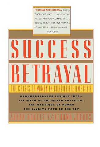Success and Betrayal
