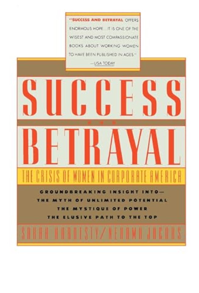Success and Betrayal
