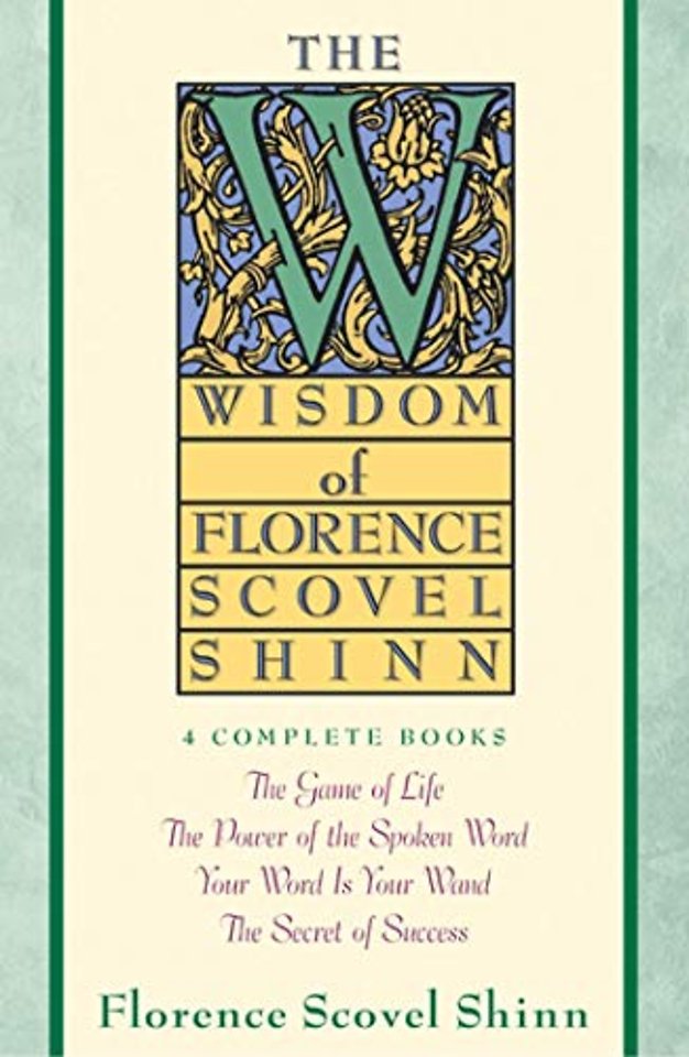 Wisdom of Florence Scovel Shinn