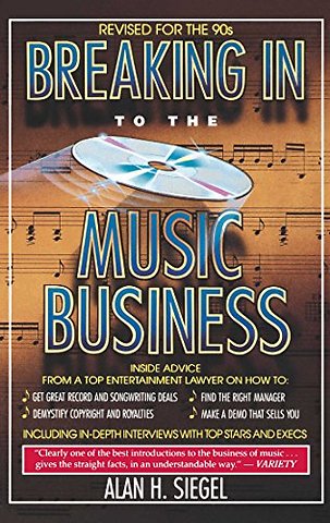 Breaking Into the Music Business