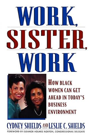 Work, Sister, Work