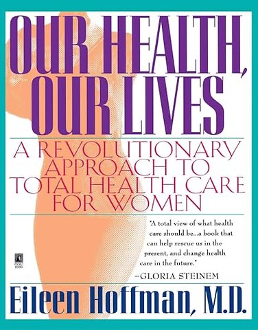 Our Health, Our Lives