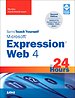 Sams Teach Yourself Microsoft Expression Web 4 in 24 Hours Sams Teach Yourself Microsoft Expression Web 4 in 24 Hours
