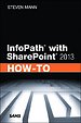 InfoPath with SharePoint 2013 How-To