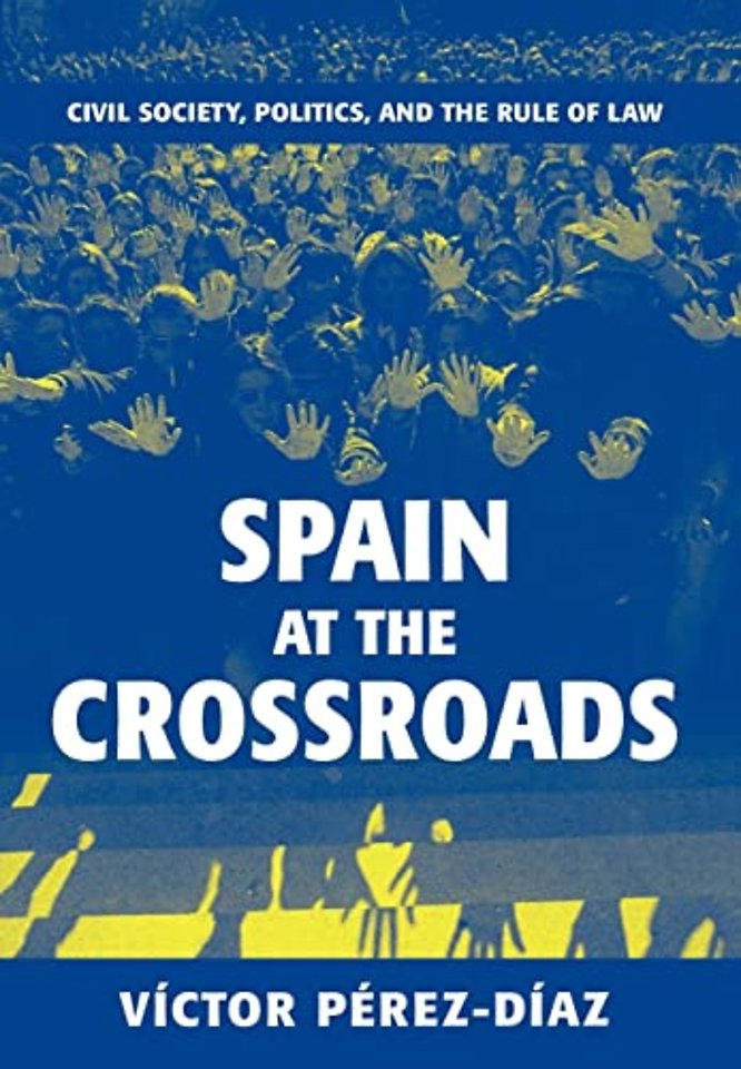 Spain at the Crossroads