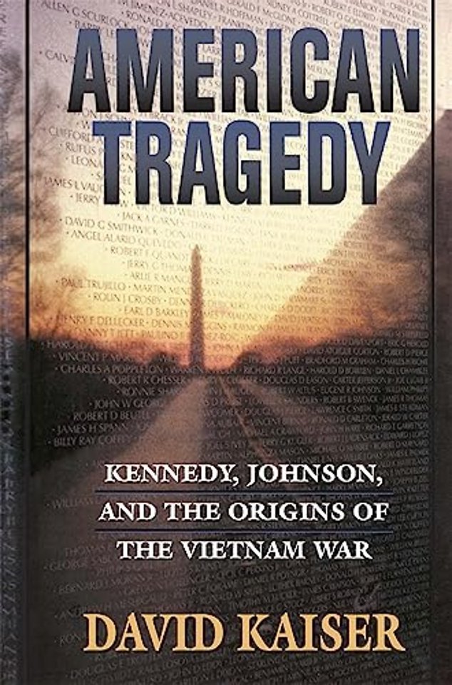 American Tragedy – Kennedy, Johnson & the Origins of the Vietnam War