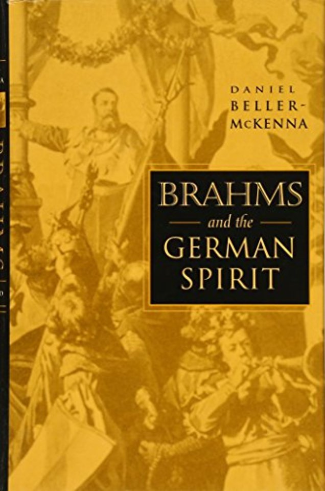 Brahms and the German Spirit