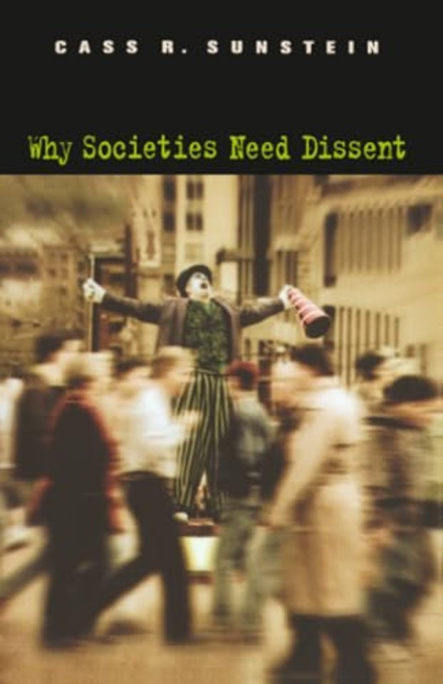 Why Societies Need Dissent