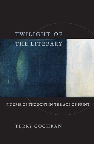 Twilight of the Literary
