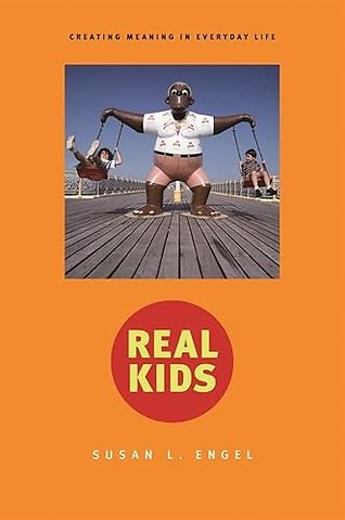 Real Kids – Creating Meaning in Everyday Life