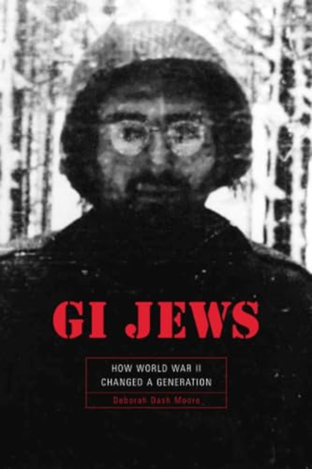 GI Jews – How World War II Changed a Generation