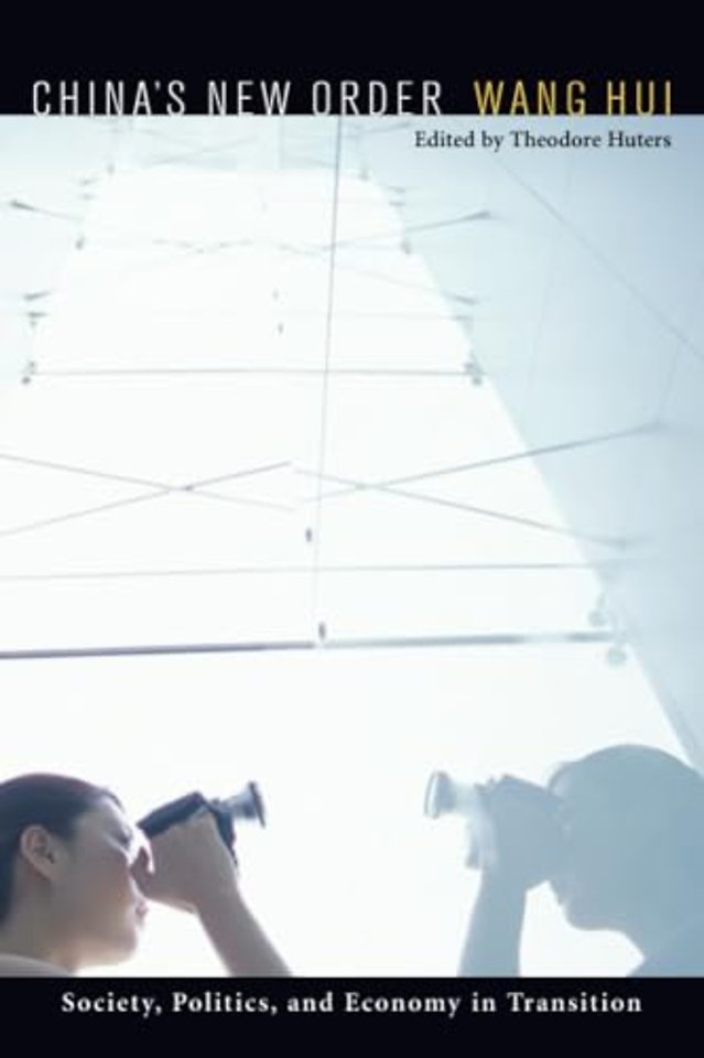 China′s New Order – Society, Politics and Economy in Transition