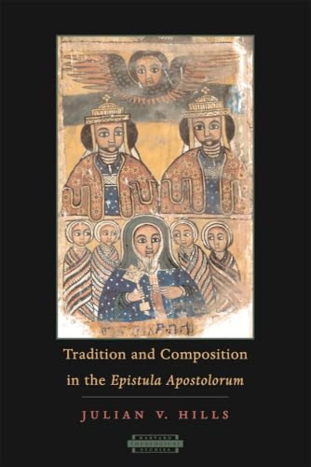 Tradition and Composition in the Epistula Apostolorum