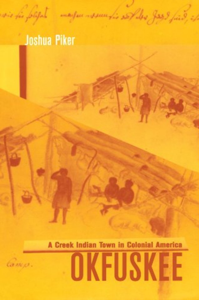 Okfuskee – A Creek Indian Town in Colonial America