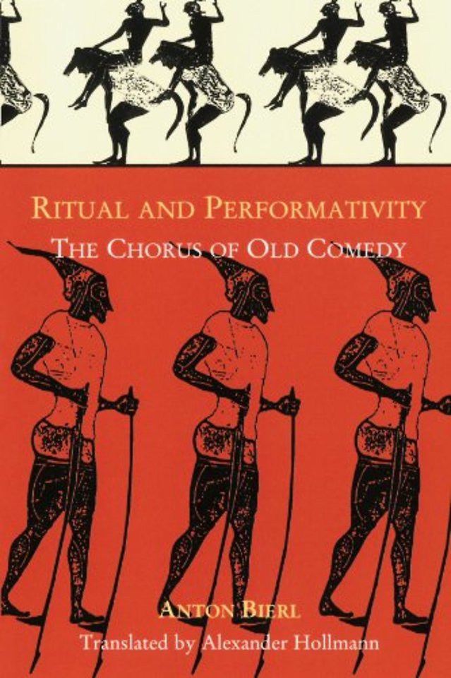 Ritual and Performativity – The Chorus in Old Comedy