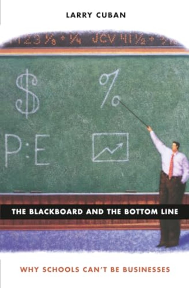 The Blackboard and the Bottom Line
