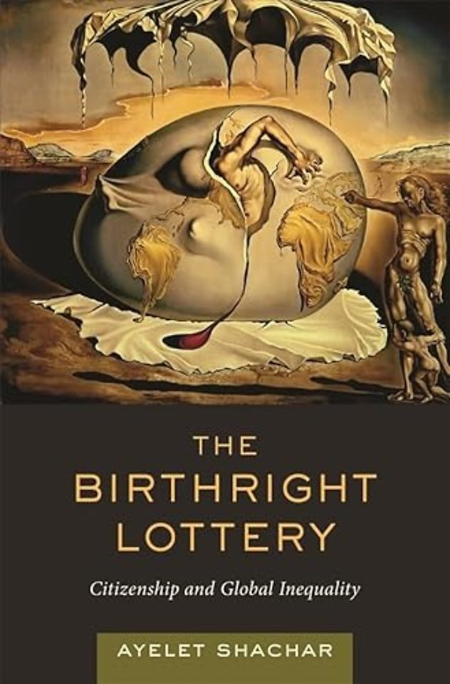 The Birthright Lottery – Citizenship and Global Inequality
