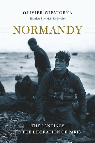 Normandy – The Landings to the Liberation of Paris