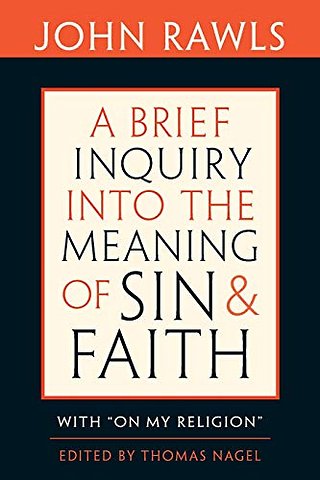 A Brief Inquiry into the Meaning of Sin and Faith With "On My Religion"