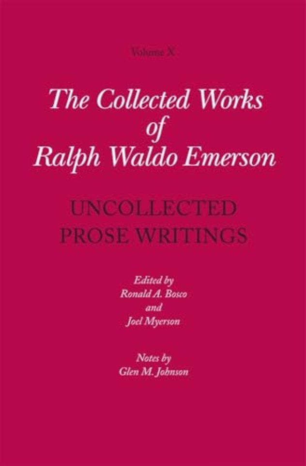 Collected Works of Ralph Waldo Emerson
