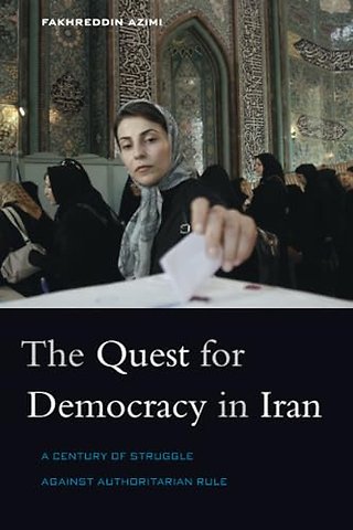 The Quest for Democracy in Iran