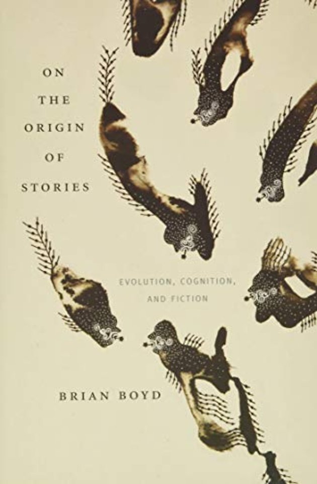 On the Origin of Stories – Evolution, Cognition, and Fiction