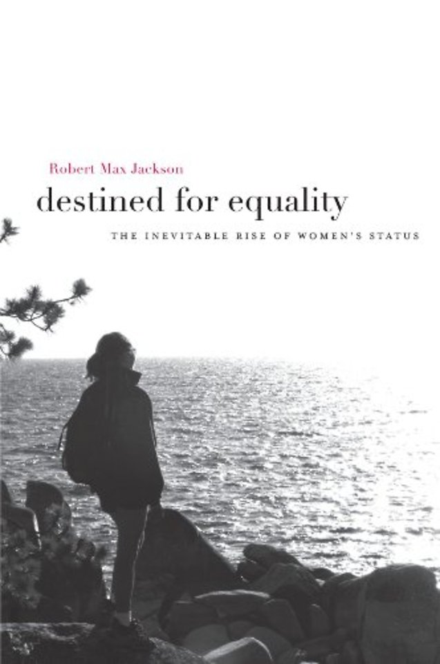 Destined for Equality – The Inevitable Rise of Women′s Status