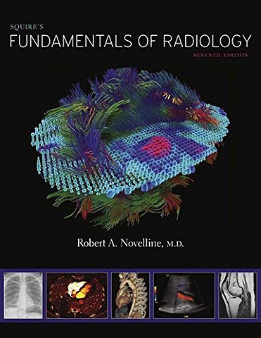 Squire`s Fundamentals of Radiology