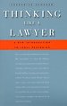 Thinking Like a Lawyer – A New Introduction to Legal Reasoning