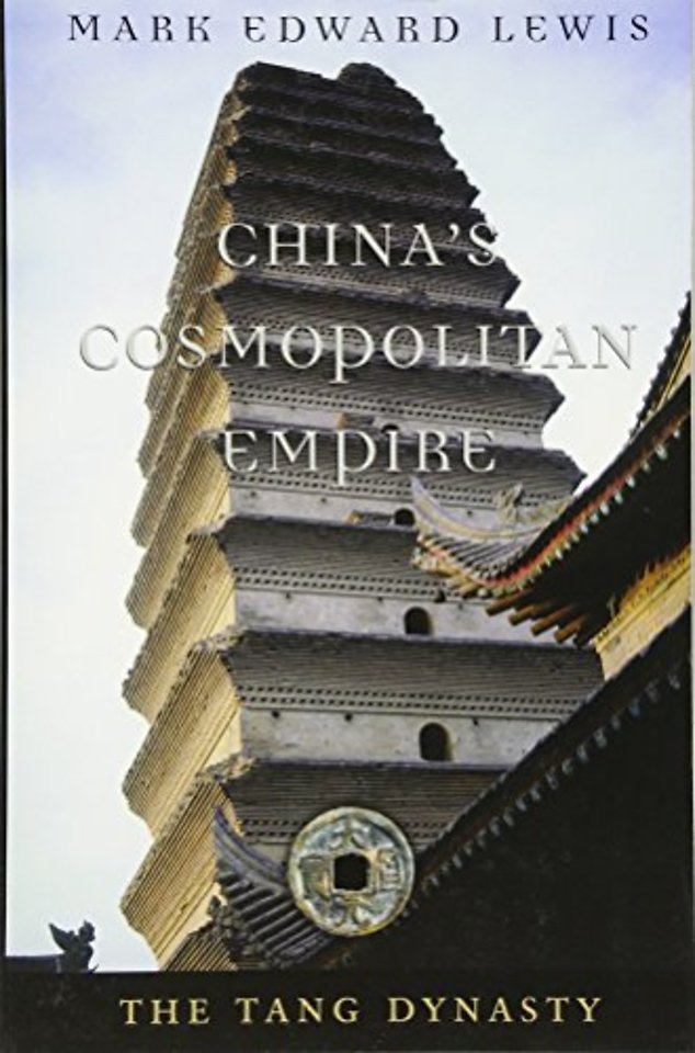Chinas Cosmopolitan Empire – The Tang Dynasty