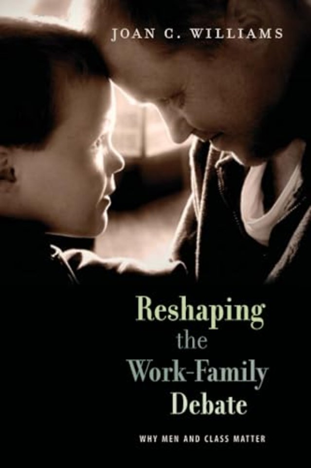 Reshaping the Work-Family Debate