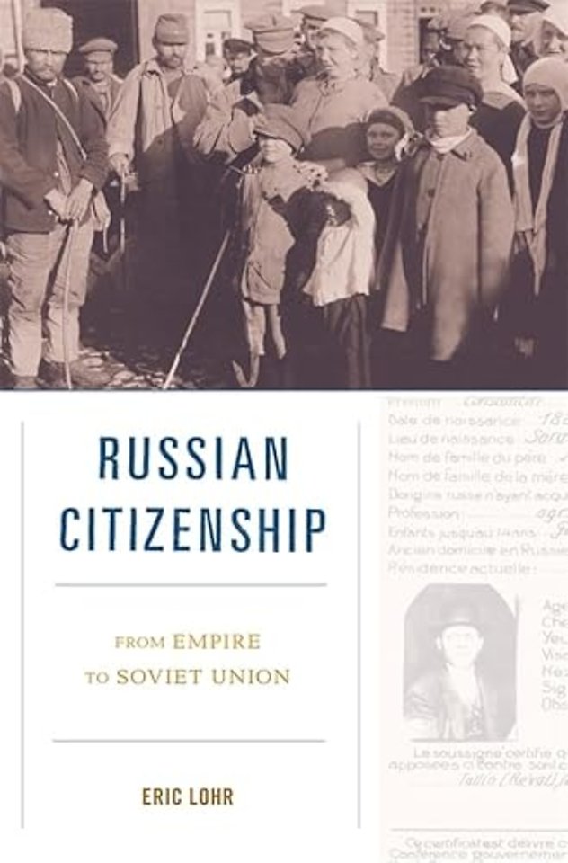 Russian Citizenship – From Empire to Soviet Union