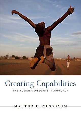 Creating Capabilities – The Human Development Approach