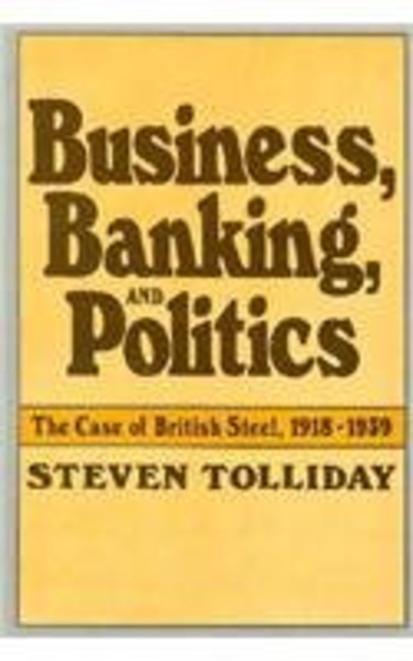 Business, Banking, and Politics