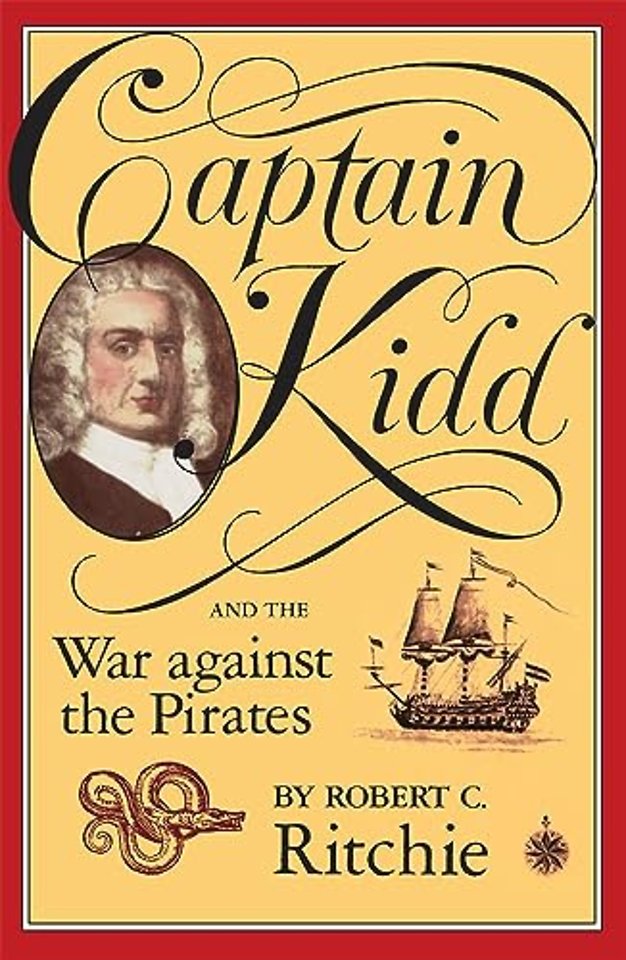 Captain Kidd and the War Against the Pirates