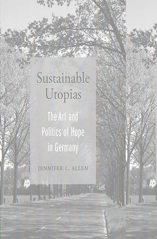 Sustainable Utopias