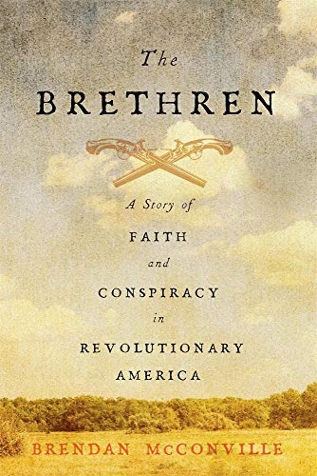 The Brethren – A Story of Faith and Conspiracy in Revolutionary America