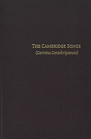 The Cambridge Songs (Carmina Cantabrigiensia)