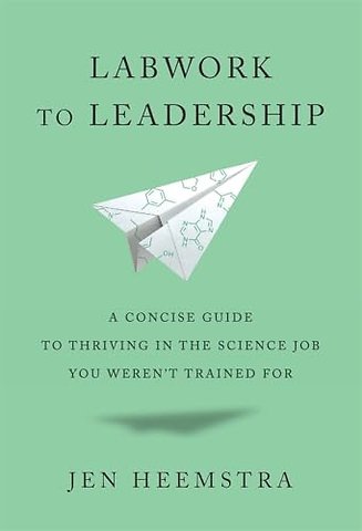 Labwork to Leadership