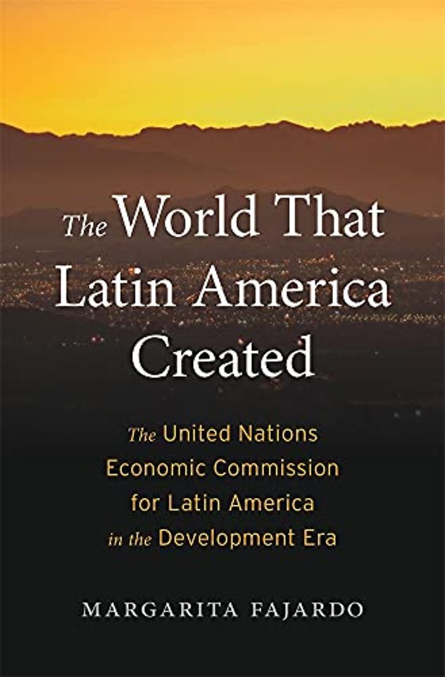 The World That Latin America Created