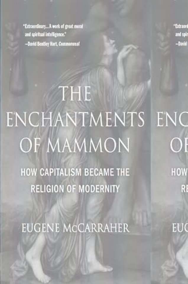The Enchantments of Mammon