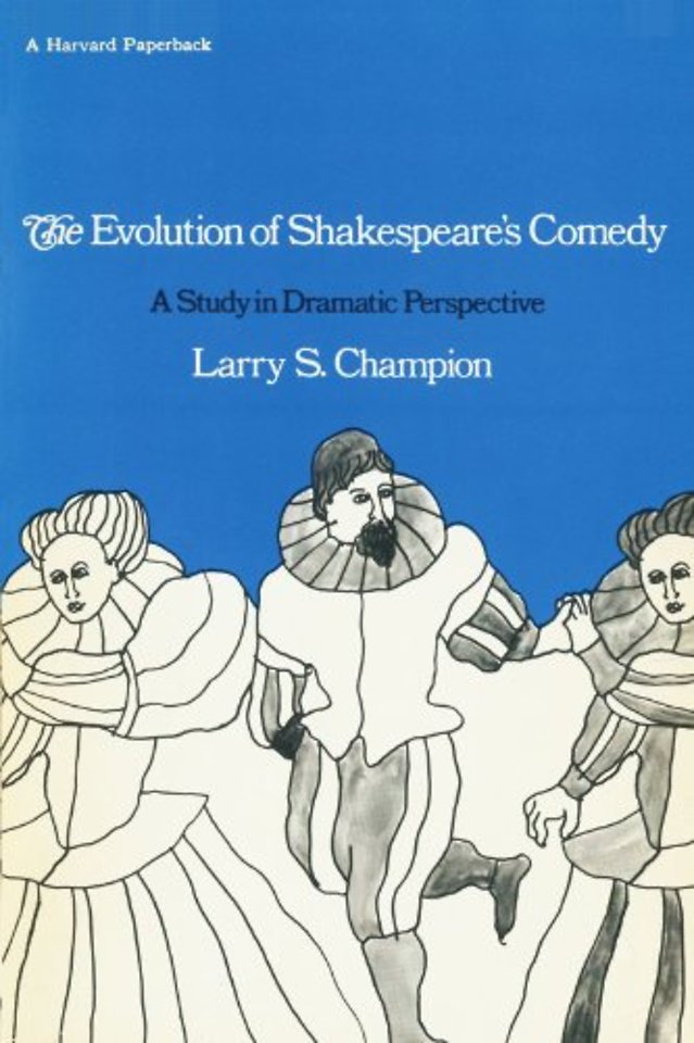 The Evolution of Shakespeare’s Comedy
