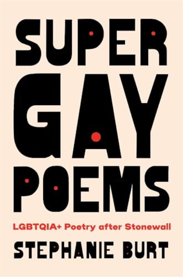 Super Gay Poems – LGBTQIA+ Poetry after Stonewall