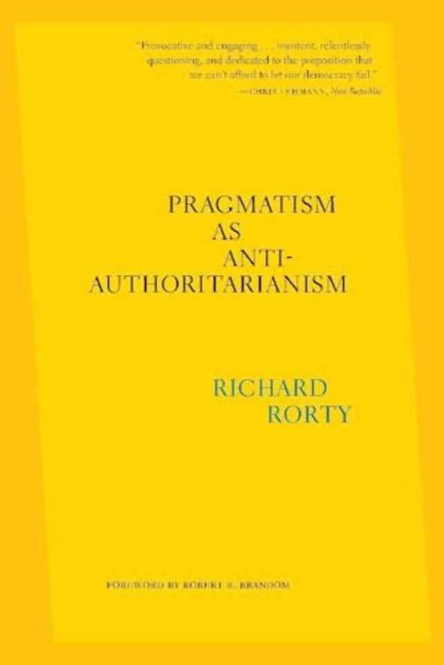 Pragmatism as Anti-Authoritarianism