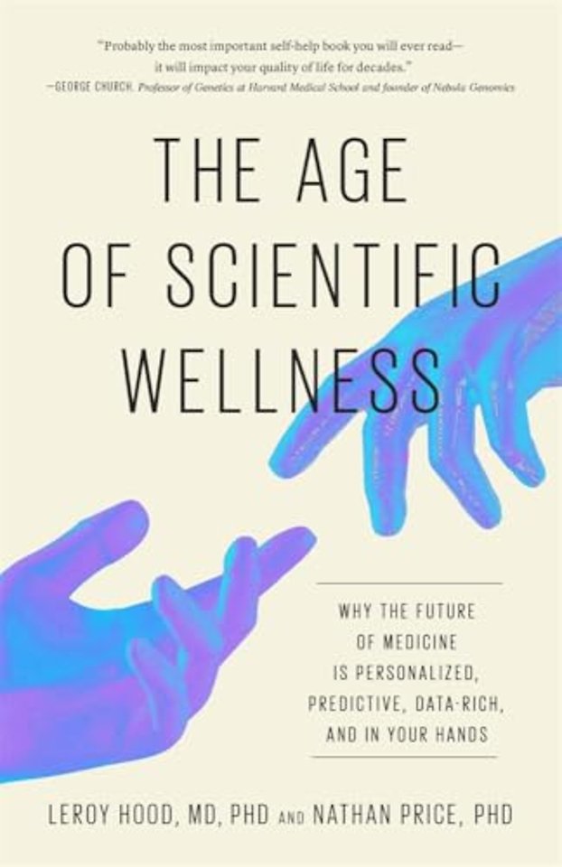 The Age of Scientific Wellness