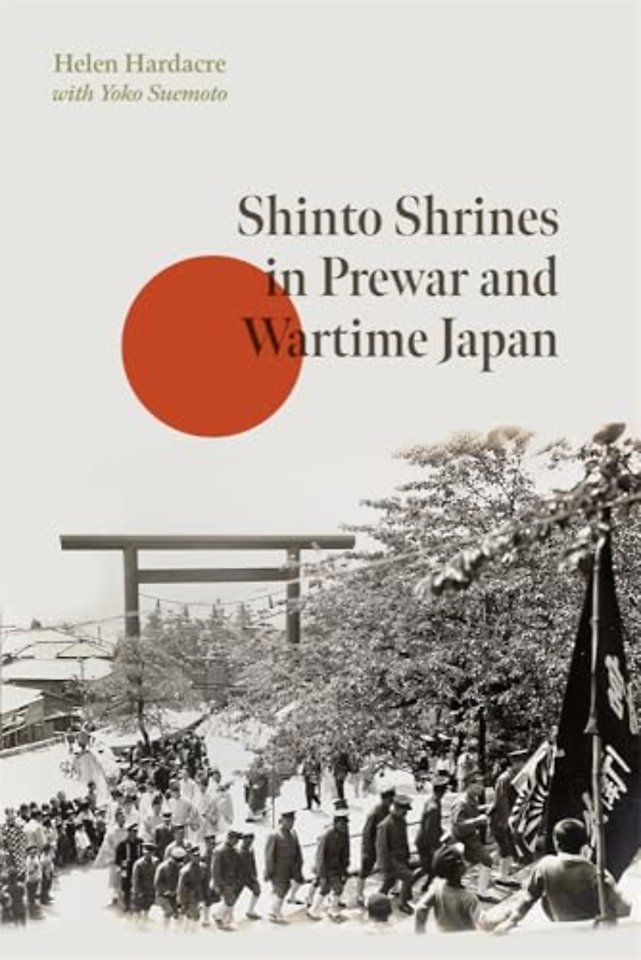 Shinto Shrines in Prewar and Wartime Japan