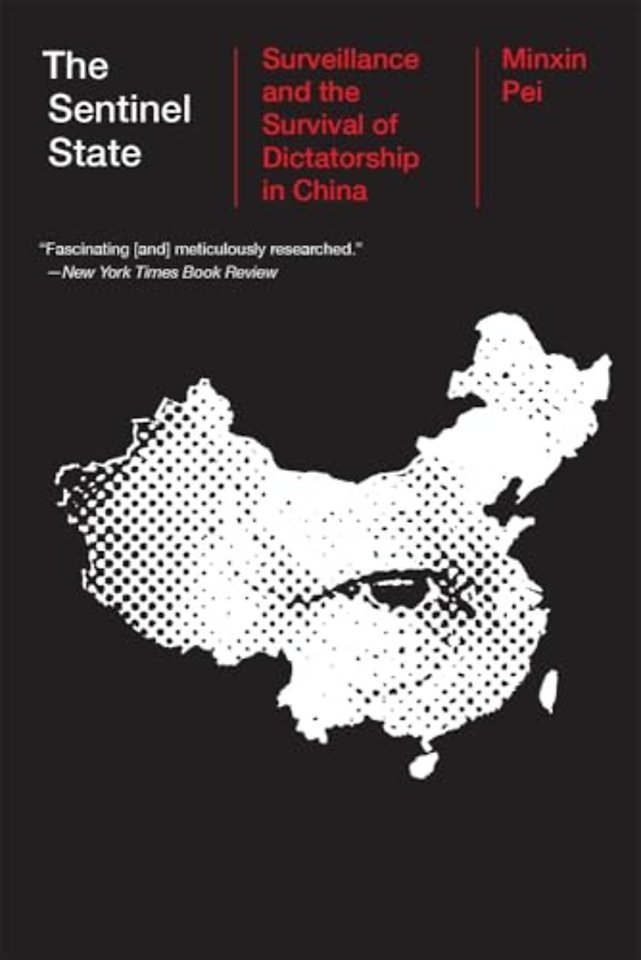 The Sentinel State – Surveillance and the Survival of Dictatorship in China